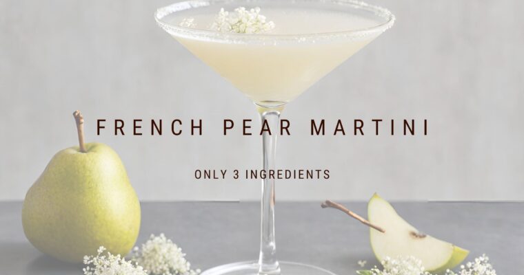 3 Ingredient French Pear Martini Recipe