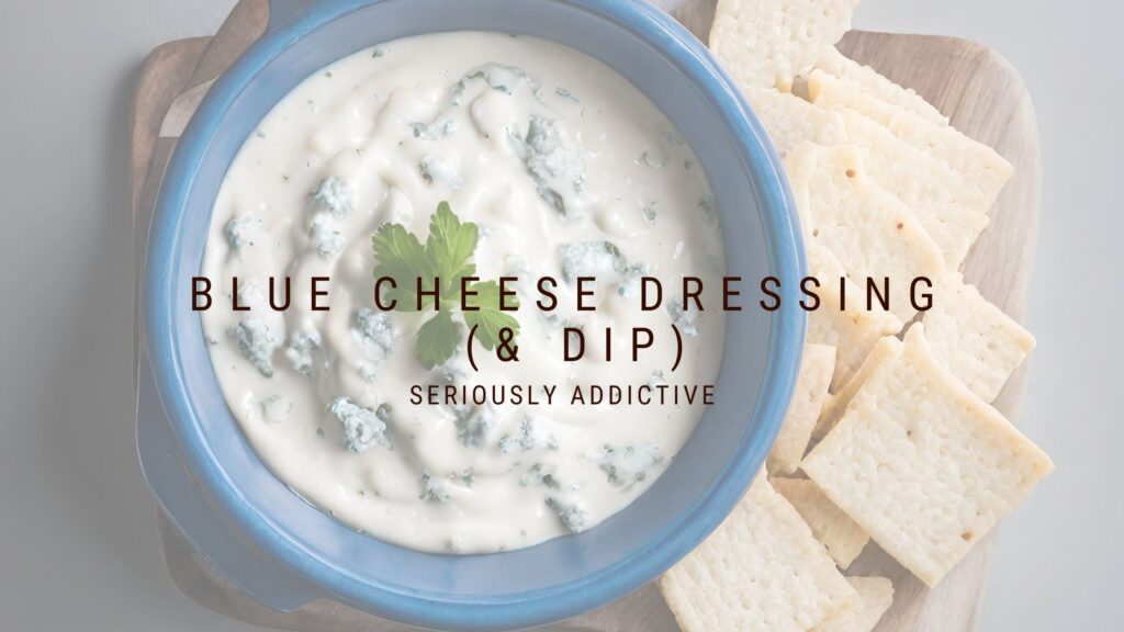 Blue Cheese Dressing (and Dip) Keeports Diaries