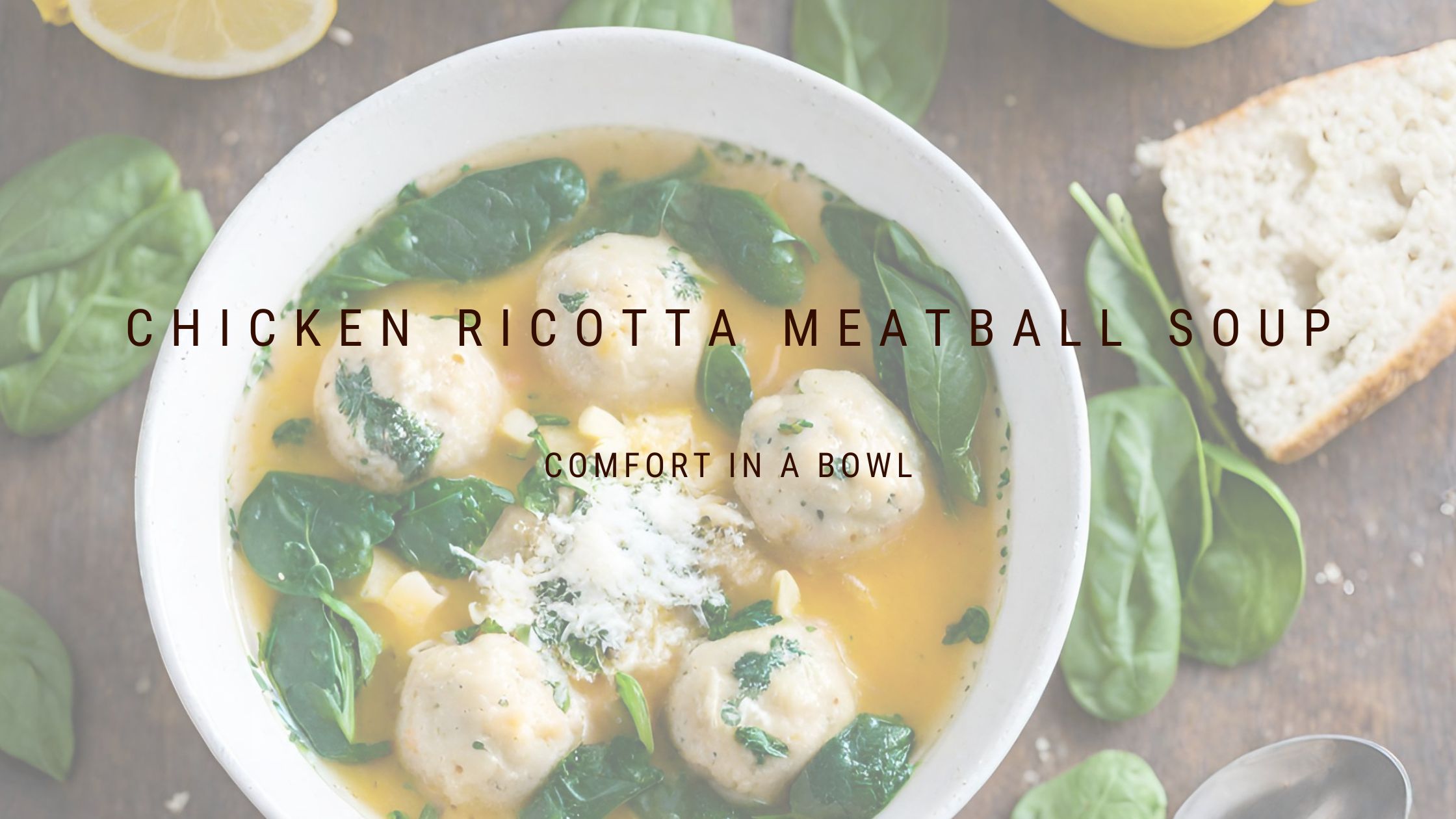 Chicken and Ricotta Meatball Soup