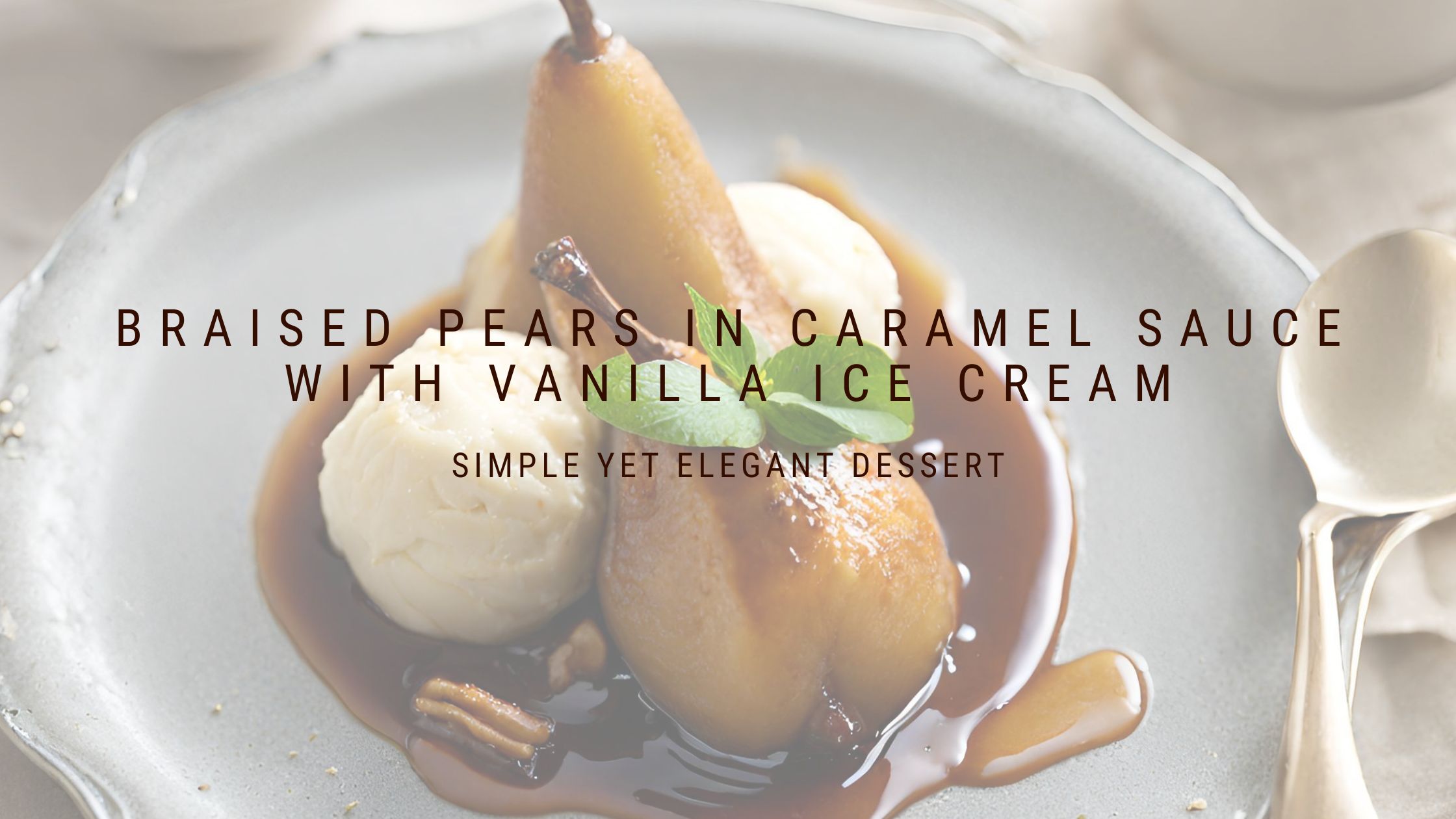 Braised Pears in Caramel Sauce