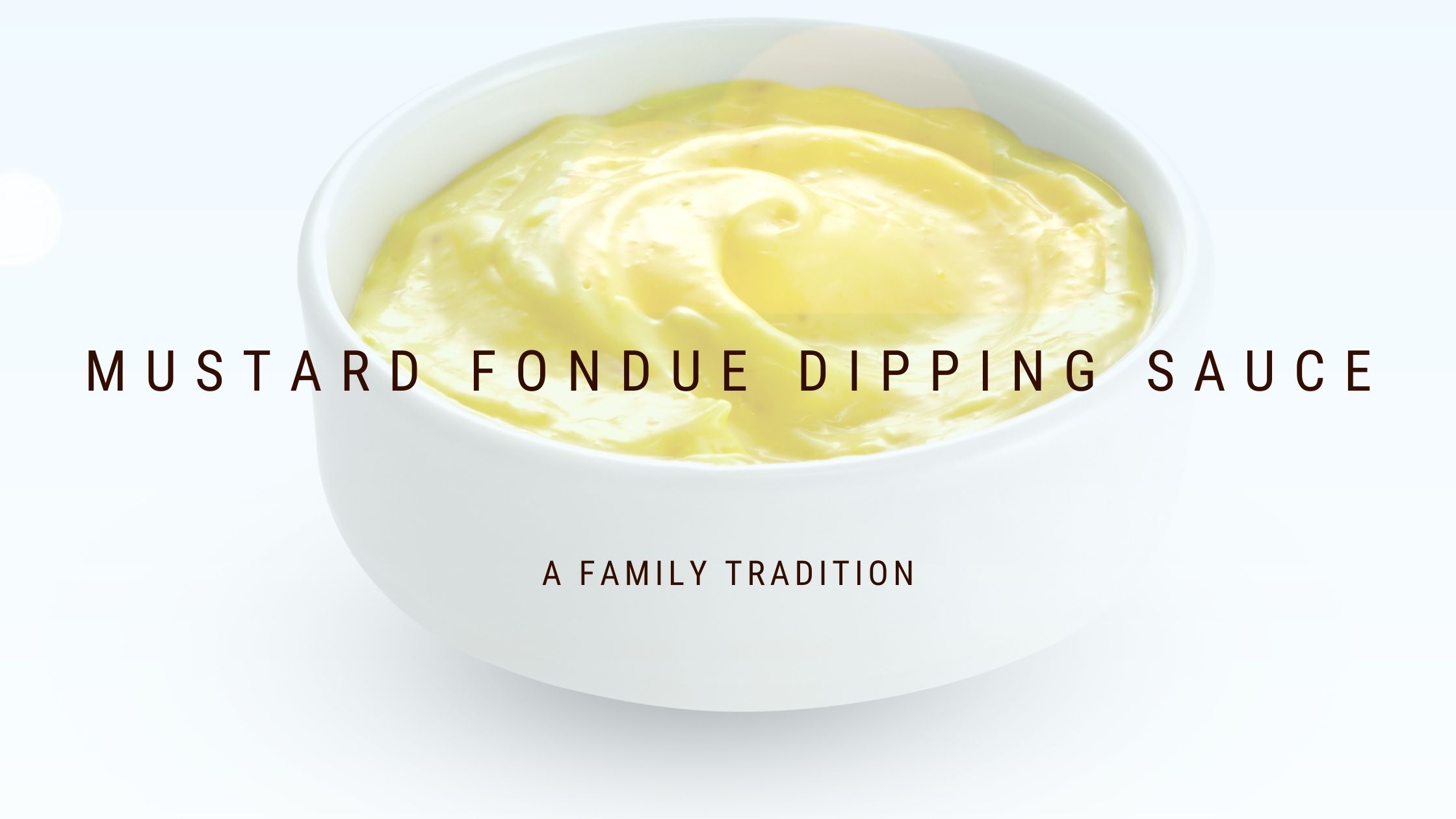 Mustard Fondue Dipping Sauce