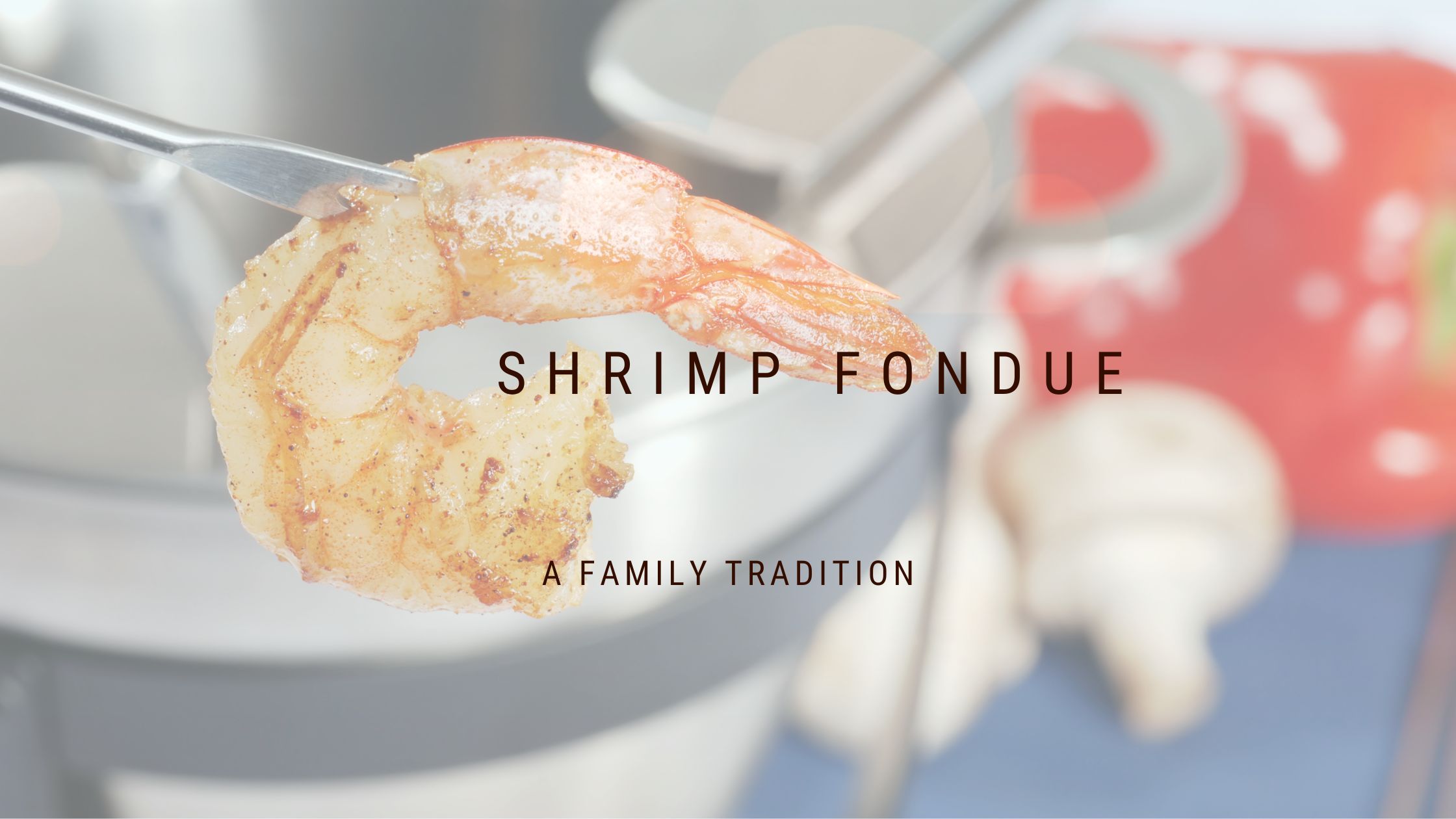 Shrimp Fondue