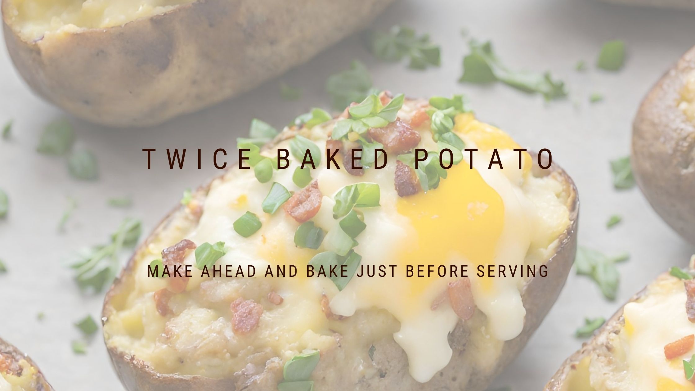 Twice Baked Potatoes